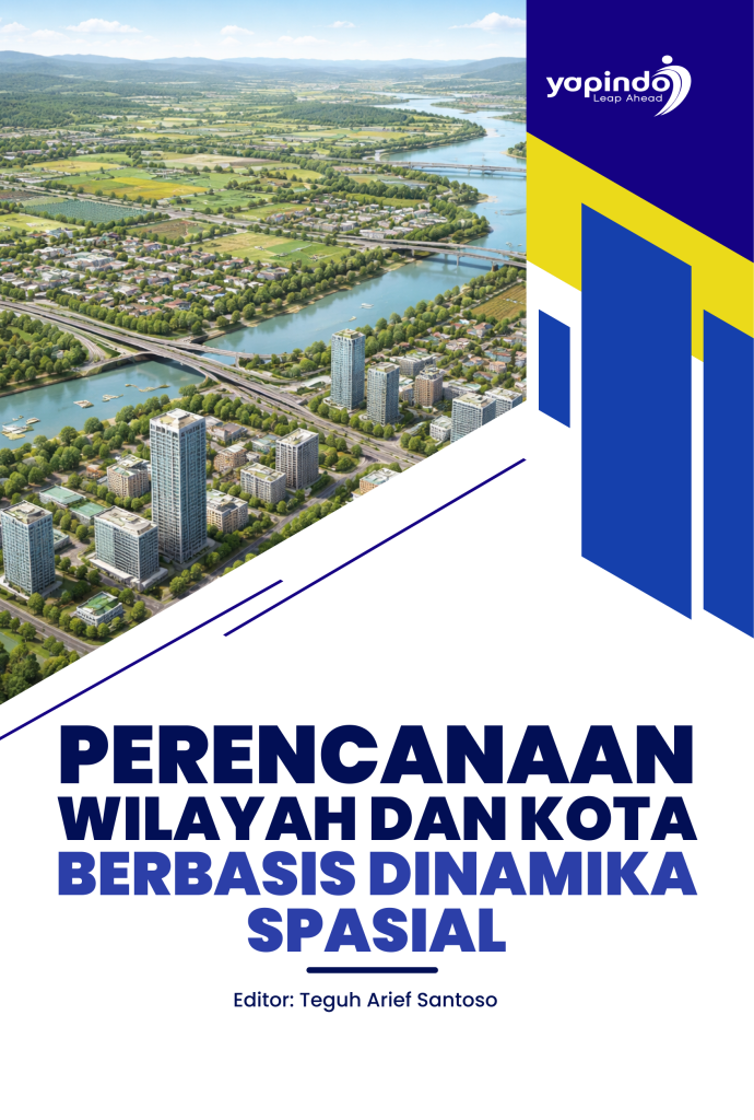 Perencanaan Wilayah dan Kota Berbasis Dinamika Spasial