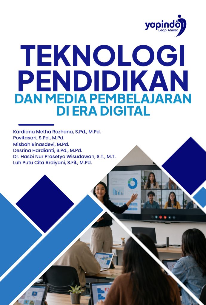Teknologi Pendidikan dan Media Pembelajaran di Era Digital