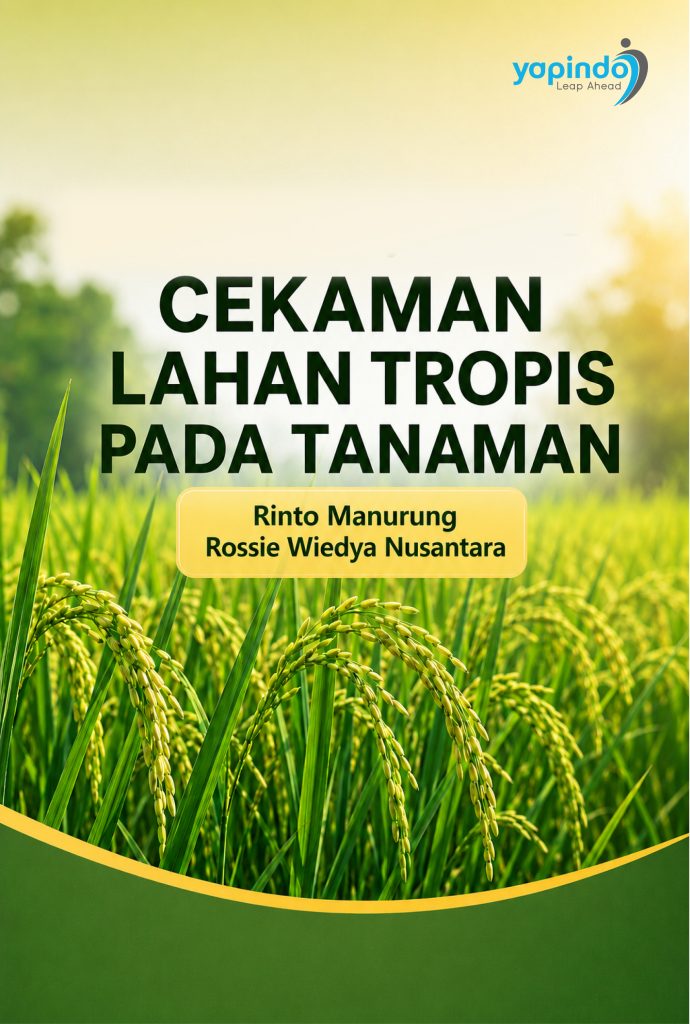 Cekaman Lahan Tropis pada Tanaman
