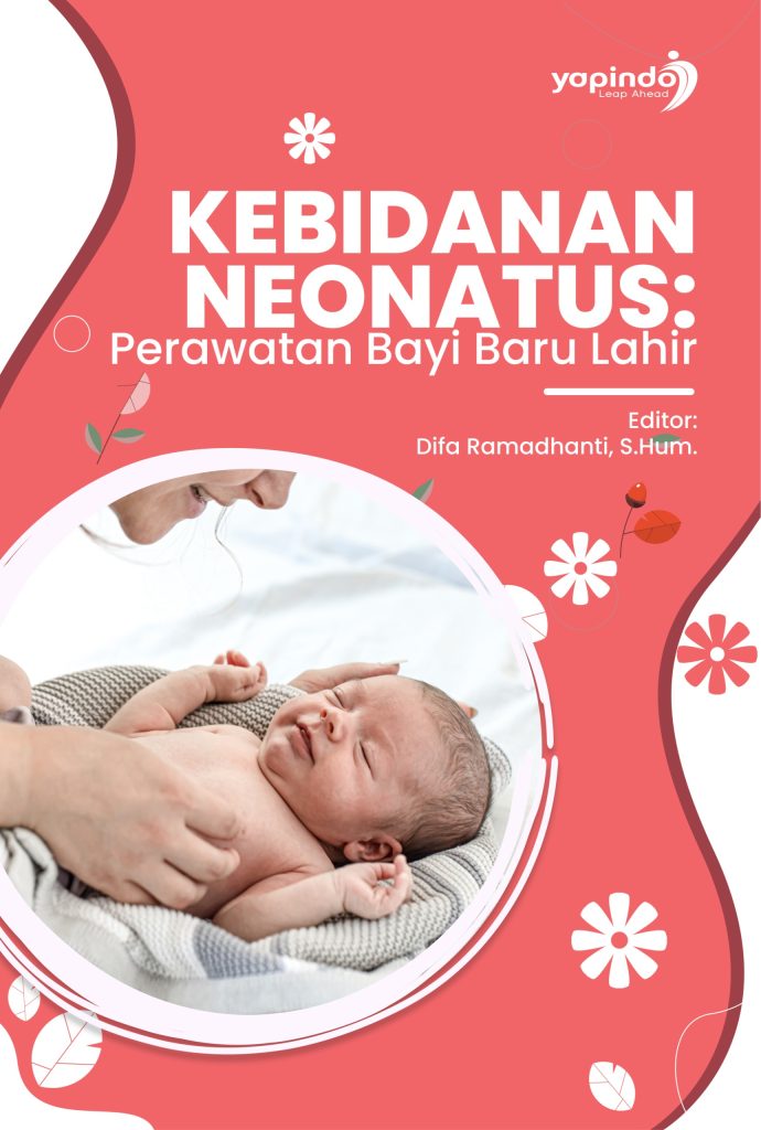 Kebidanan Neonatus: Perawatan Bayi Baru Lahir