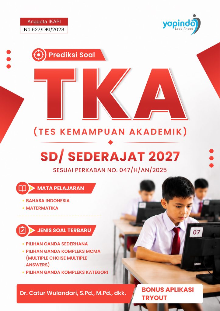 Prediksi Soal TKA (Tes Kemampuan Akademik) SD/Sederajat 2027 Sesuai Perkaban No. 047/H/AN/2025