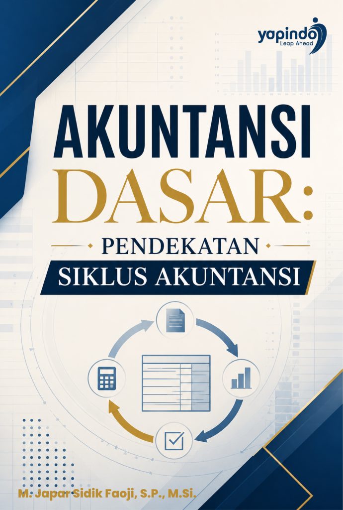 Akuntansi Dasar: Pendekatan Siklus Akuntansi