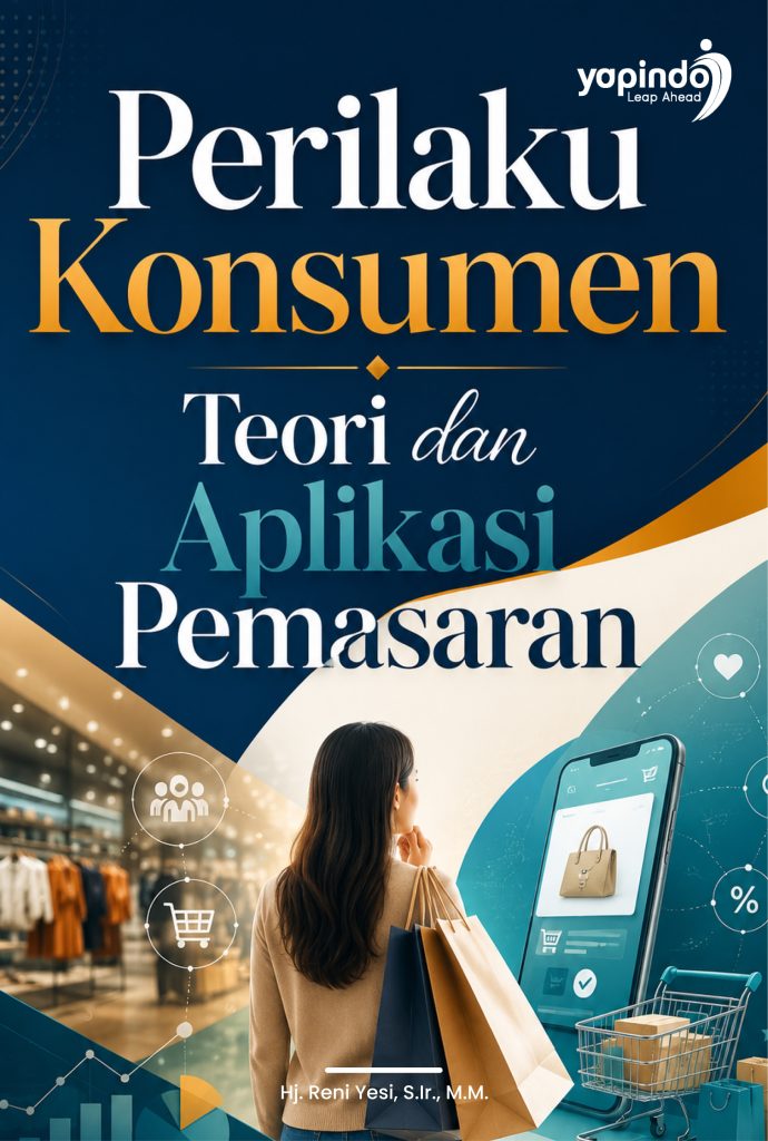 Perilaku Konsumen: Teori dan Aplikasi Pemasaran