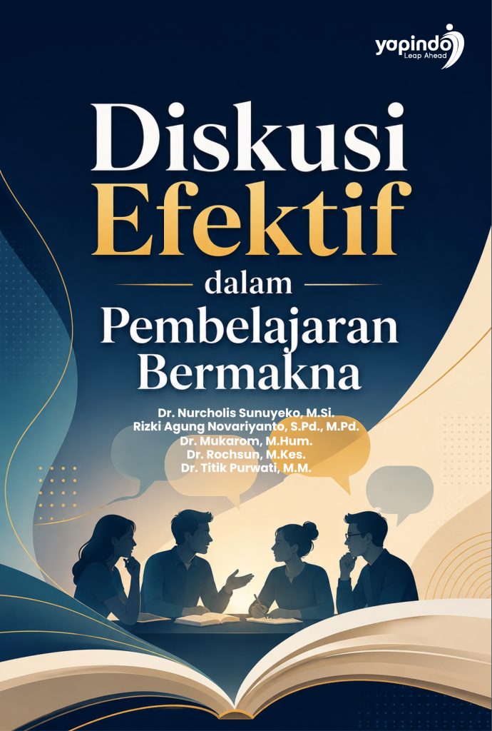 Diskusi Efektif dalam Pembelajaran Bermakna