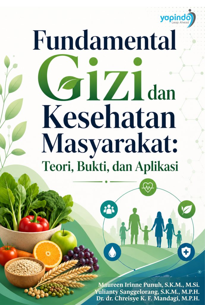 Fundamental Gizi dan Kesehatan Masyarakat: Teori, Bukti, dan Aplikasi