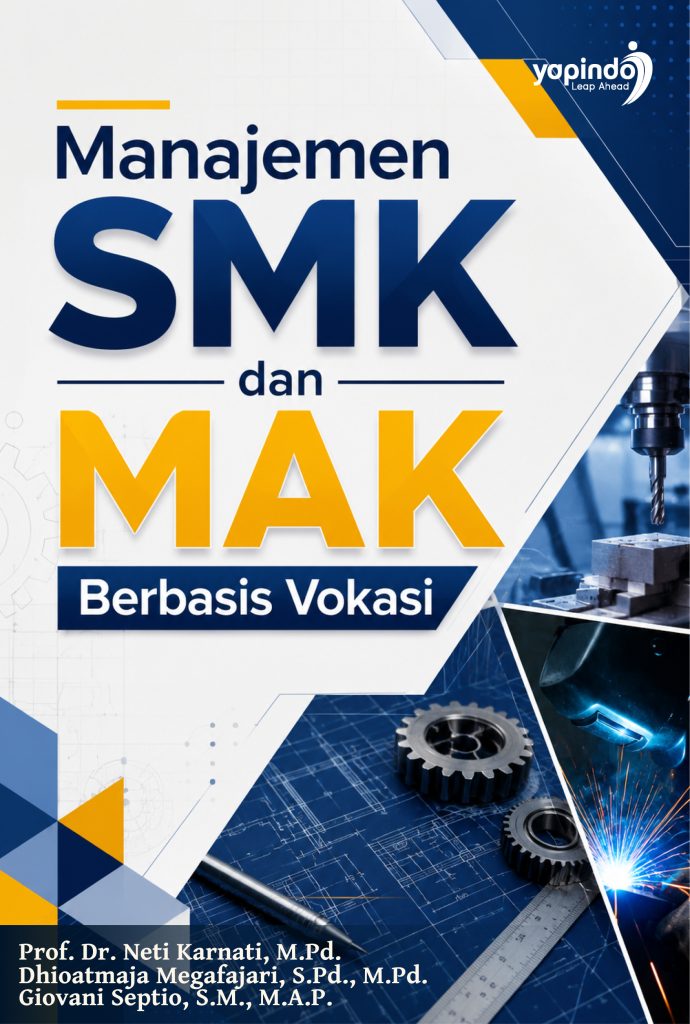 Manajemen SMK dan MAK Berbasis Vokasi