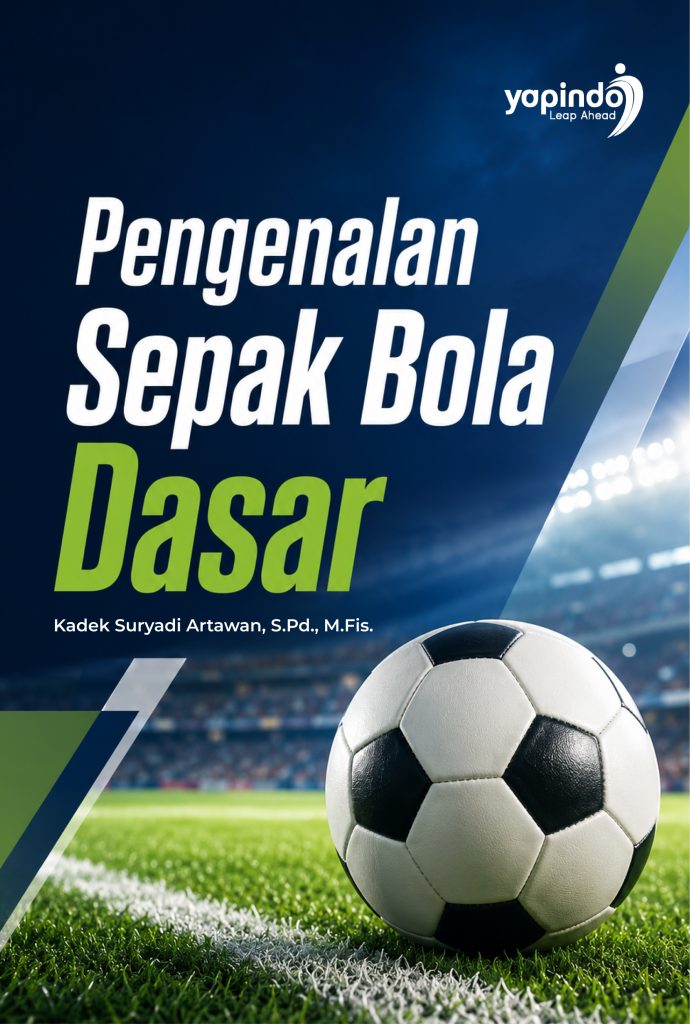 Pengenalan Sepak Bola Dasar