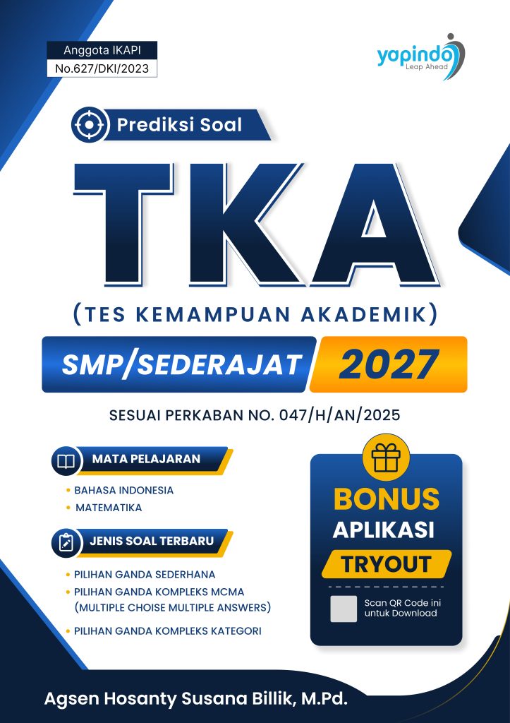 Prediksi Soal TKA (Tes Kemampuan Akademik) SMP/Sederajat 2027 Sesuai Perkaban No. 047/H/AN/2025