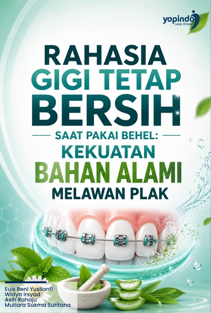 RAHASIA GIGI TETAP BERSIH SAAT PAKAI BEHEL: KEKUATAN BAHAN ALAMI MELAWAN PLAK