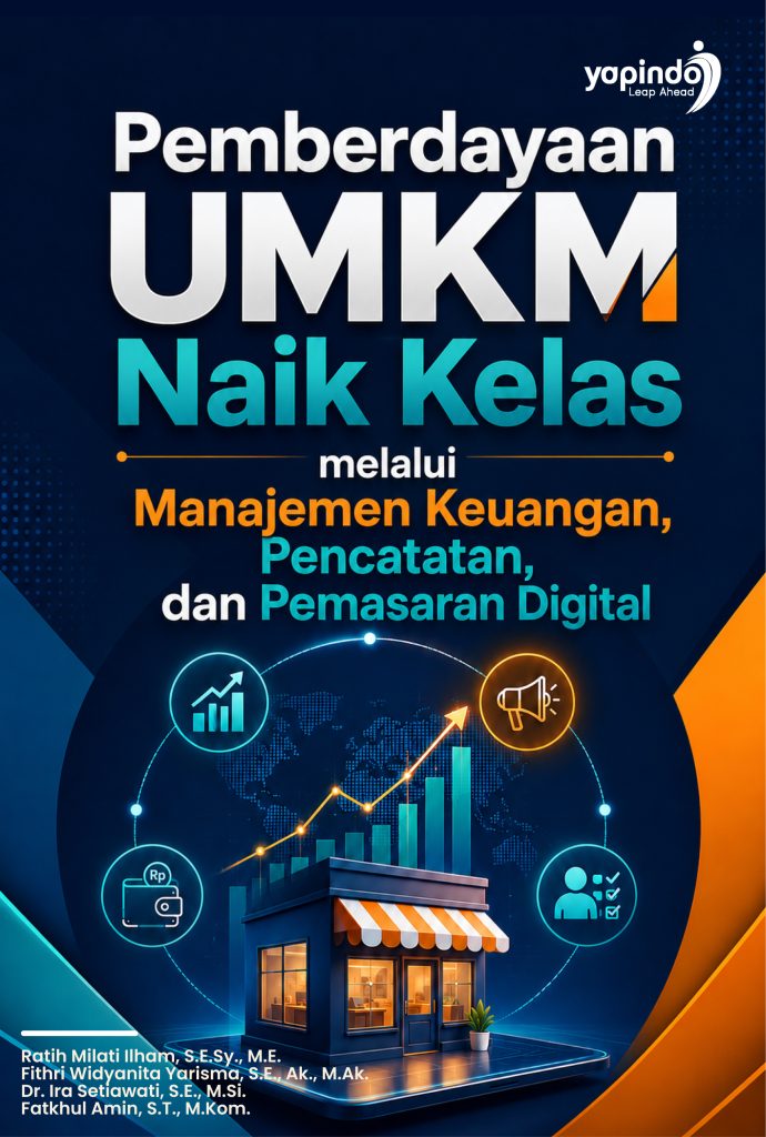 Pemberdayaan UMKM Naik Kelas melalui Manajemen Keuangan, Pencatatan, dan Pemasaran Digital