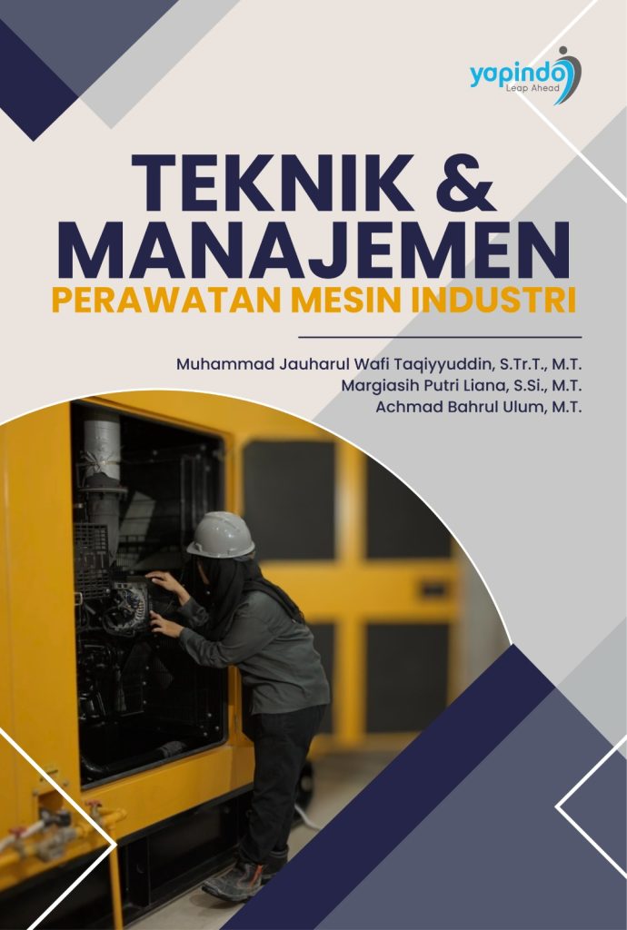 Teknik & Manajemen Perawatan Mesin Industri