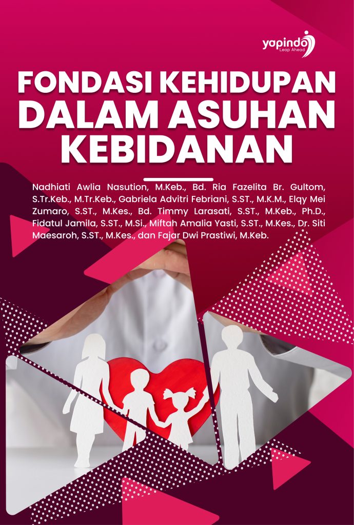 Fondasi Kehidupan dalam Asuhan Kebidanan