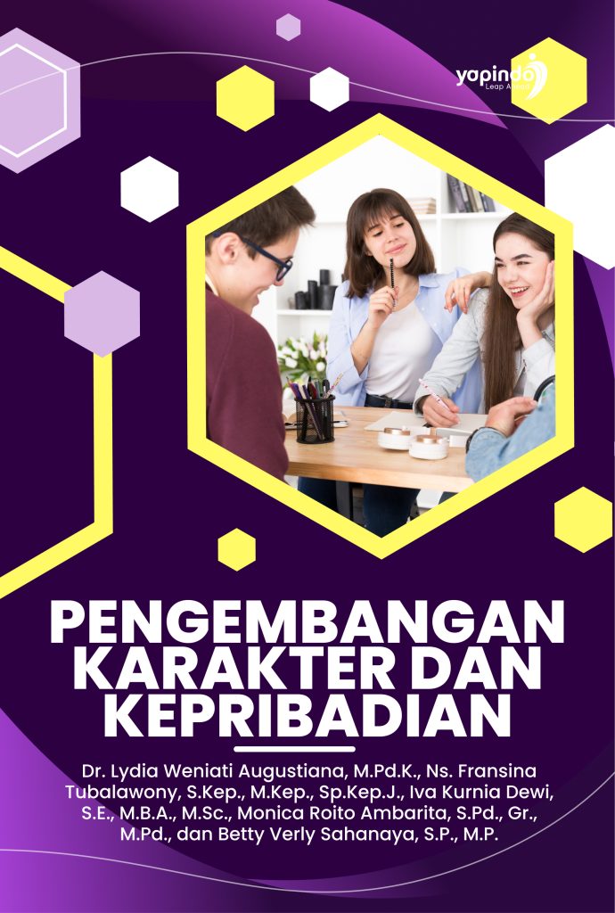 Pengembangan Karakter dan Kepribadian