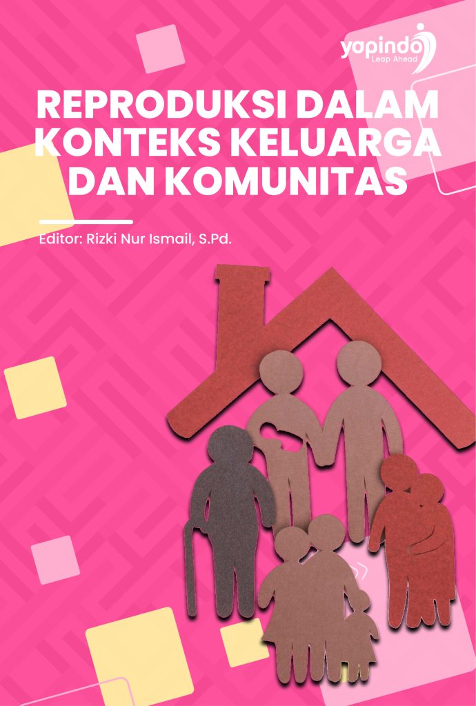Reproduksi dalam Konteks Keluarga dan Komunitas