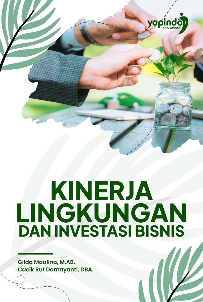 Kinerja Lingkungan dan Investasi Bisnis