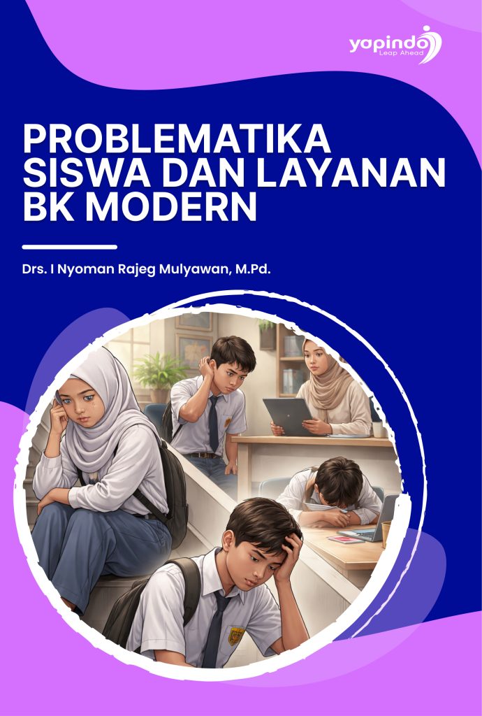 Problematika Siswa dan Layanan BK Modern