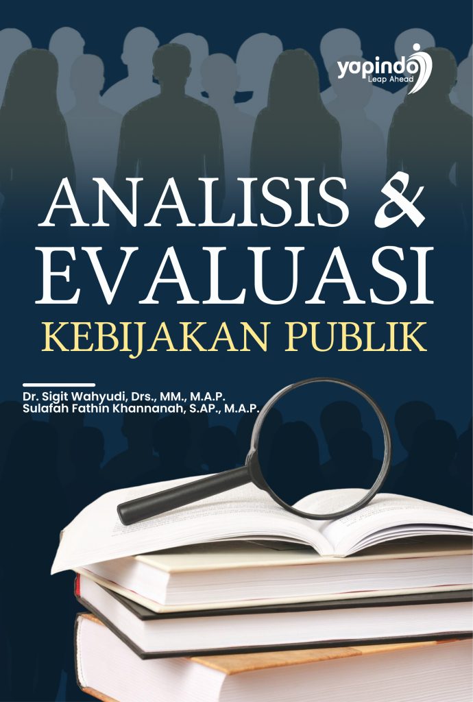Analisis & Evaluasi Kebijakan Publik