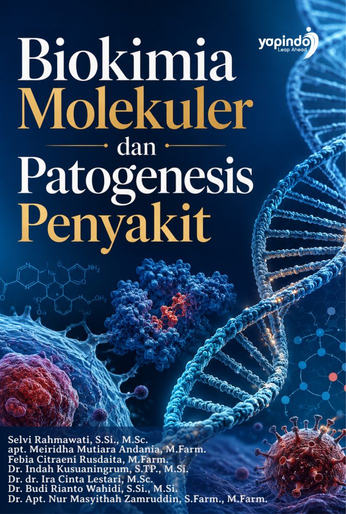 Biokimia Molekuler dan Patogenesis Penyakit