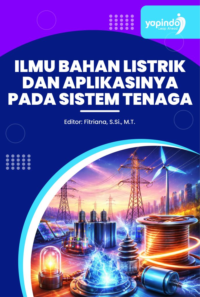 Ilmu Bahan Listrik dan Aplikasinya pada Sistem Tenaga