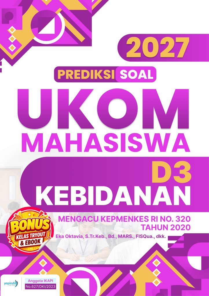 Prediksi Soal UKOM Mahasiswa D3 Kebidanan 2027