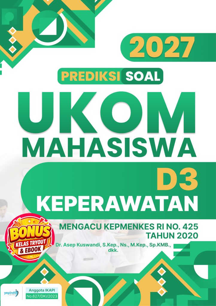 Prediksi Soal UKOM Mahasiswa D3 Keperawatan 2027