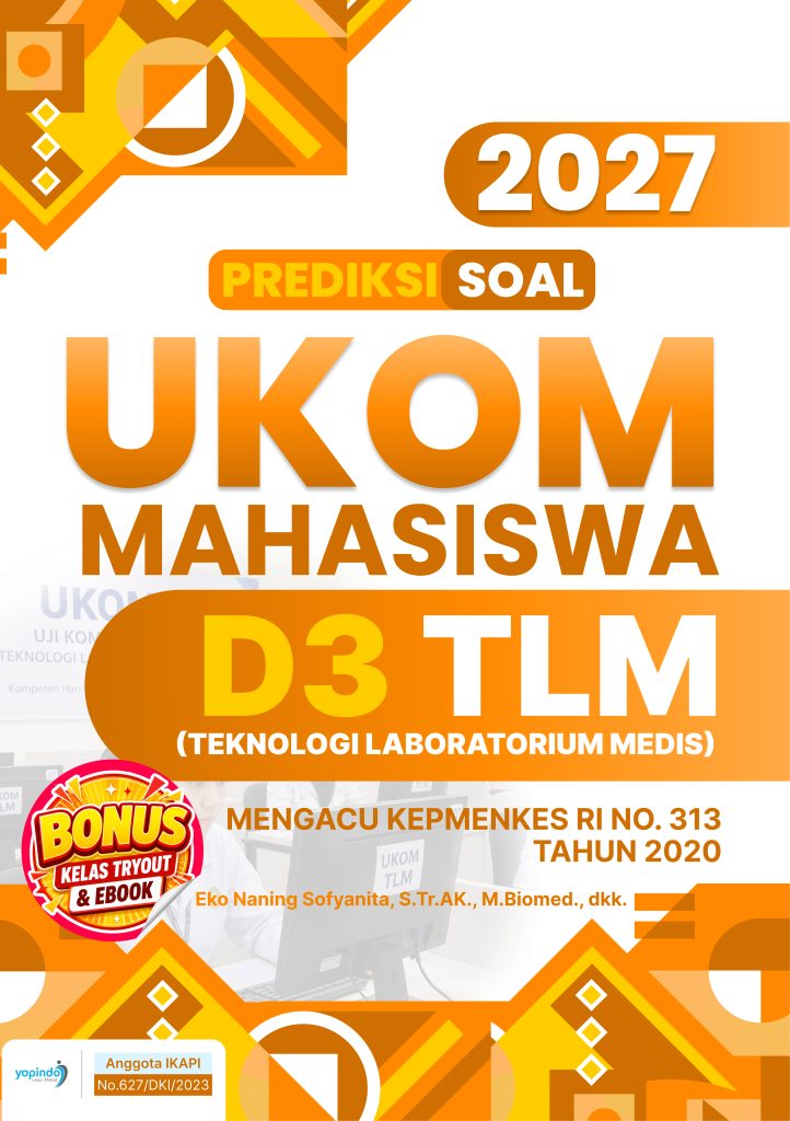 Prediksi Soal UKOM Mahasiswa D3 Teknologi Laboratorium Medis (TLM) 2027