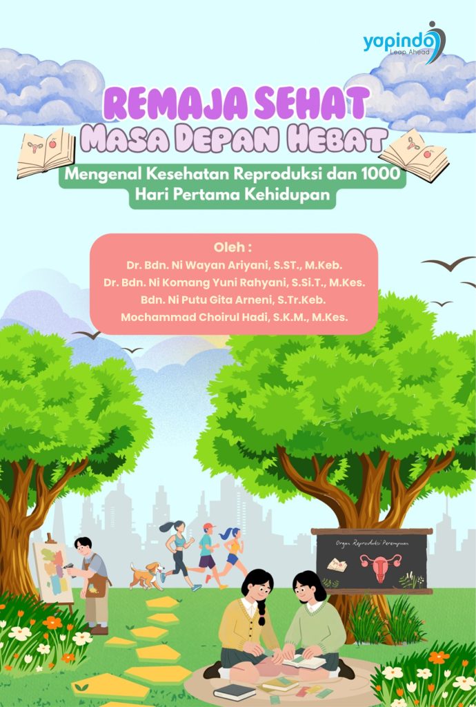 Remaja Sehat Masa Depan Hebat: Mengenal Kesehatan Reproduksi dan 1000 Hari Pertama Kehidupan