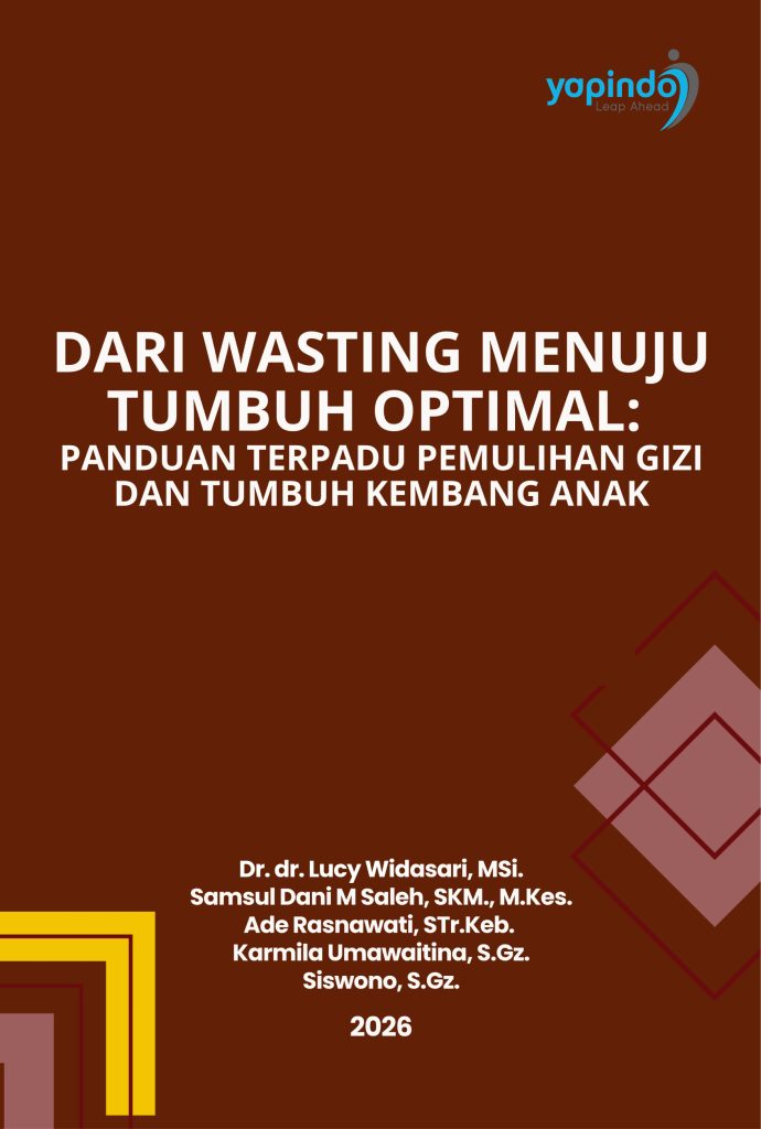 Dari Wasting Menuju Tumbuh Optimal: Panduan Terpadu Pemulihan Gizi dan Tumbuh Kembang Anak