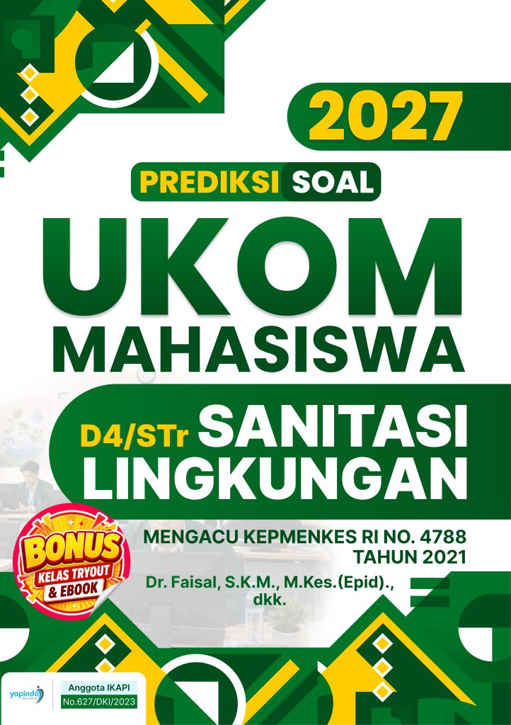 Prediksi Soal UKOM Mahasiswa D4/STr Sanitasi Lingkungan 2027