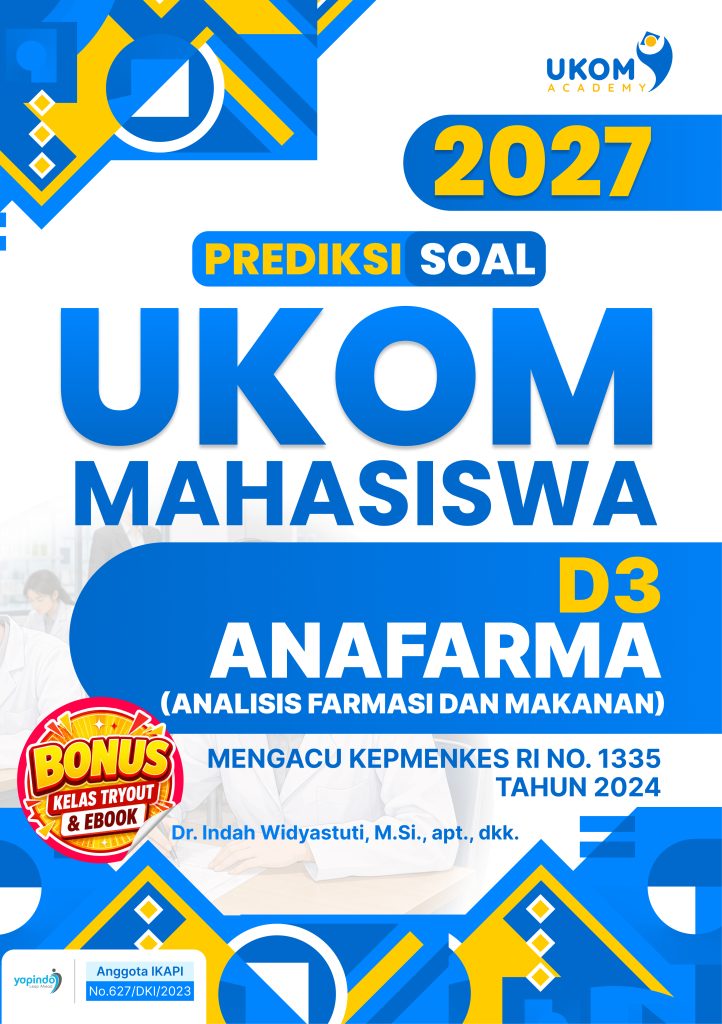 Prediksi Soal UKOM Mahasiswa D3 Anafarma (Analisis Farmasi dan Makanan) 2027